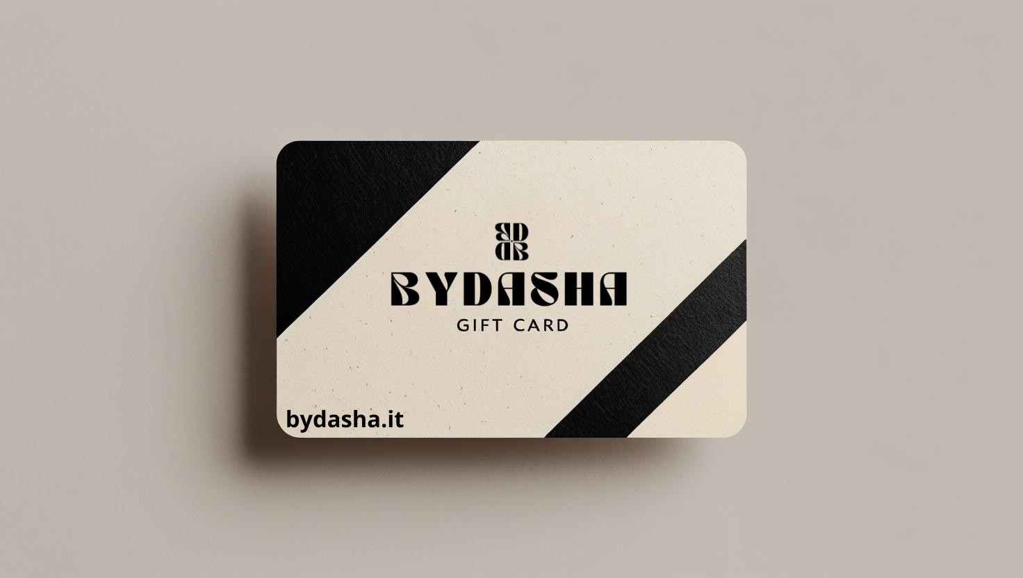 Gift Card BYDASHA – Il regalo perfetto per ogni occasione!